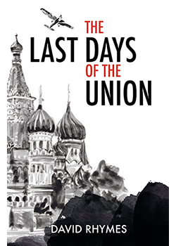 The Last Days of The Union : David Rhymes